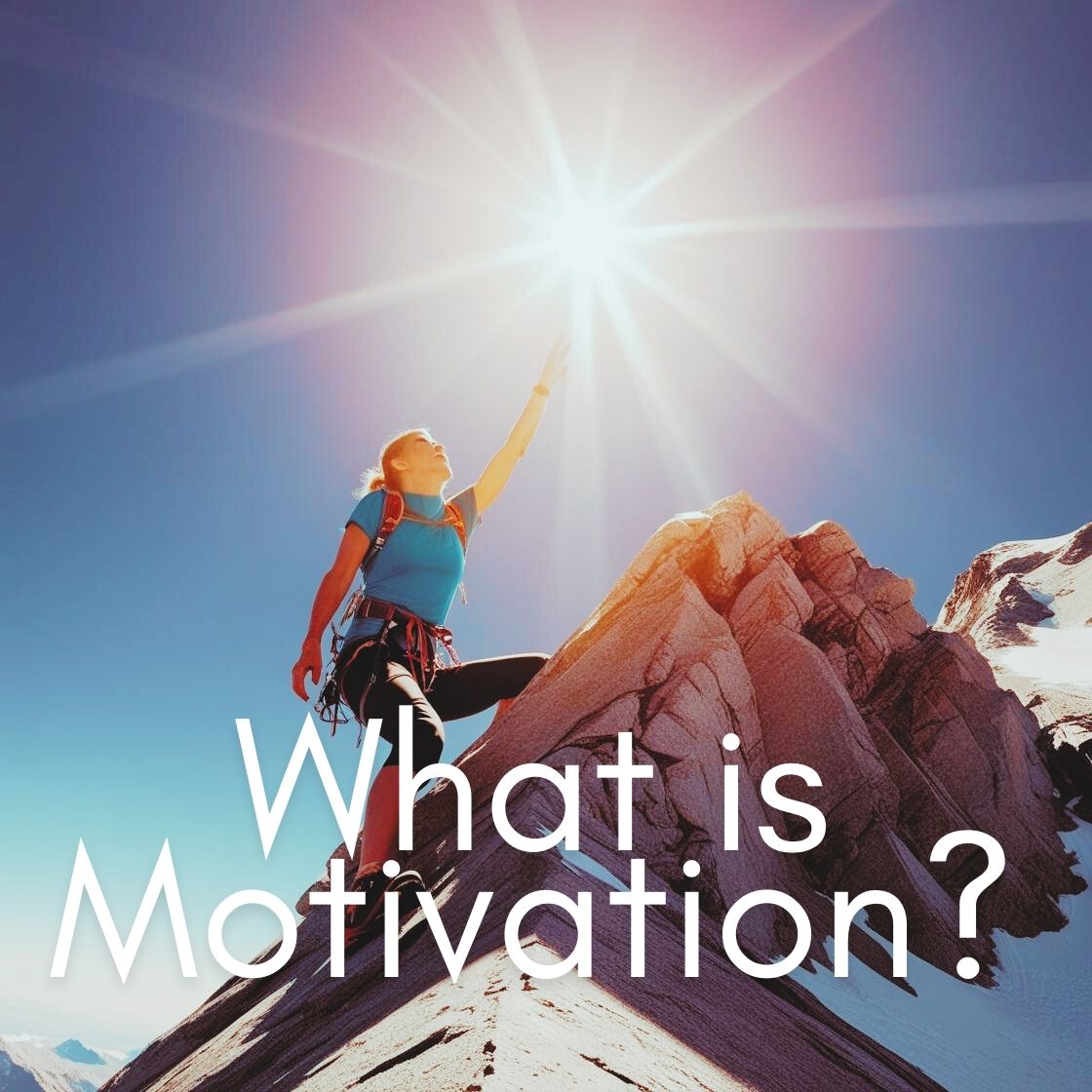 What is Motivation? How to Gain Motivation?